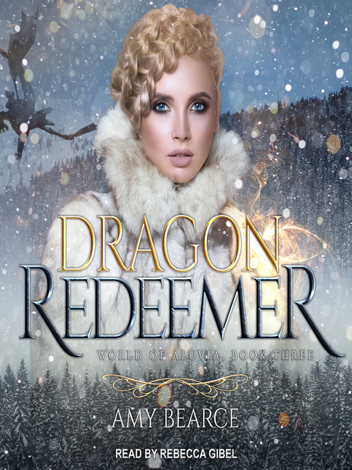 Title details for Dragon Redeemer by Amy Bearce - Available